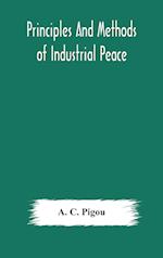 Principles and methods of industrial peace 