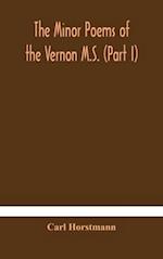 The Minor poems of the Vernon M.S. (Part I) 