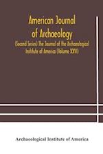 American journal of archaeology (Second Series) The Journal of the Archaeological Institute of America (Volume XXVI) 