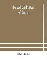 The bad child's book of beasts 