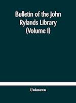 Bulletin of the John Rylands Library (Volume I) 