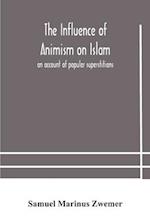 The influence of animism on Islam