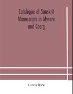 Catalogue of Sanskrit manuscripts in Mysore and Coorg 