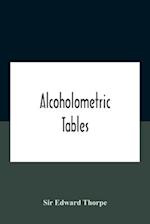 Alcoholometric Tables 