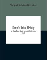 Rama'S Later History; Or, Uttara-Drama Charita; An Ancient Hindu Drama. Critically Edited In The Original Sanskrit And Prakrit With An Introd. And English Translation And Notes And Variants, Etc. Part 1