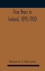 Five Years In Ireland, 1895-1900 