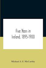 Five Years In Ireland, 1895-1900 