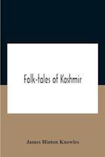 Folk-Tales Of Kashmir 