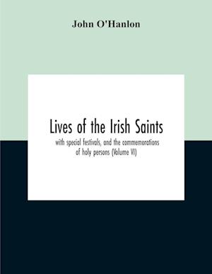 Lives Of The Irish Saints