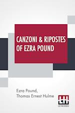 Canzoni & Ripostes Of Ezra Pound