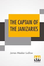 The Captain Of The Janizaries