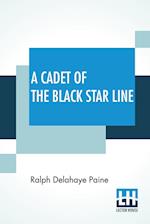 A Cadet Of The Black Star Line 