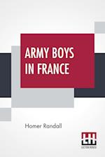 Army Boys In France