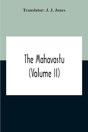 The Mahavastu (Volume II)