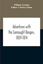 Adventures With The Connaught Rangers, 1809-1814 