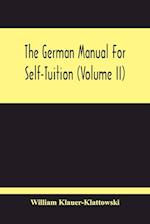 The German Manual For Self-Tuition (Volume Ii) 