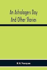 An Astrologers Day And Other Stories 