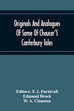 Originals And Analogues Of Some Of Chaucer'S Canterbury Tales 