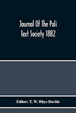 Journal Of The Pali Text Society 1882 