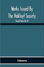 Works Issued By The Hakluyt Society; The Journal Of William Lockerby Sandalwood Trader In The Fijian Islands 1808-1809 Second Series No. Lii 