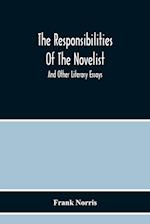 The Responsibilities Of The Novelist