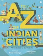 A-Z of Indian Cities: Ahmedabad to Zunheboto