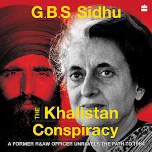 The Khalistan Conspiracy