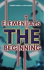 ELEMENTIALS THE BEGINNING