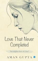 The love that never completed 