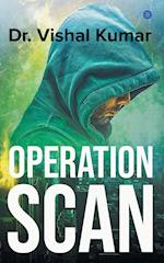 OPERATION SCAN 