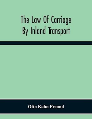 The Law Of Carriage By Inland Transport