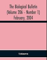 The Biological Bulletin (Volume 206 - Number 1) February, 2004 