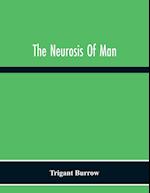 The Neurosis Of Man 
