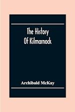 The History Of Kilmarnock 