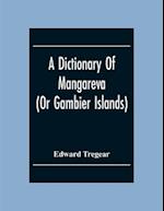 A Dictionary Of Mangareva (Or Gambier Islands) 