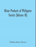 Minor Products Of Philippine Forests (Volume Iii) 