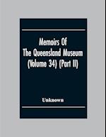 Memoirs Of The Queensland Museum (Volume 34) (Part Ii) 