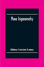 Plane Trigonometry 