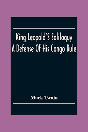 King Leopold'S Soliloquy