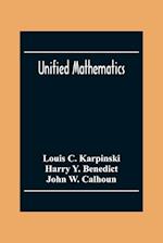 Unified Mathematics 
