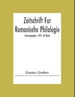 Zeitschrift Fur Romanische Philologie; Herausgegeben; 1895, XIX Band 