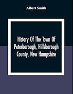 History Of The Town Of Peterborough, Hillsborough County, New Hampshire 