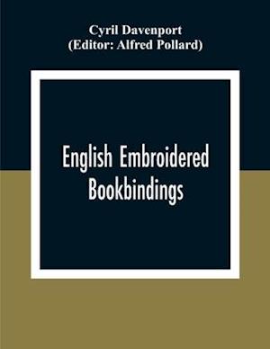 English Embroidered Book Bindings