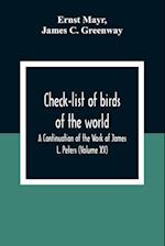 Check-List Of Birds Of The World; A Continuation Of The Work Of James L. Peters (Volume Xv) 