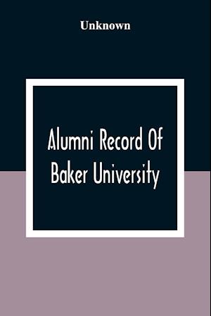 Alumni Record Of Baker University