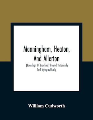 Manningham, Heaton, And Allerton