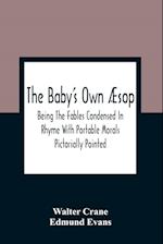 The Baby'S Own Æsop