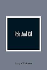 Rob And Kit