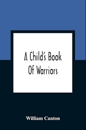 A Child'S Book Of Warriors