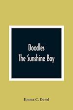 Doodles; The Sunshine Boy
